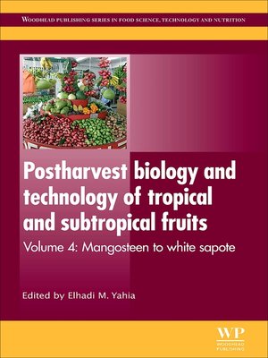 cover image of Postharvest Biology and Technology of Tropical and Subtropical Fruits